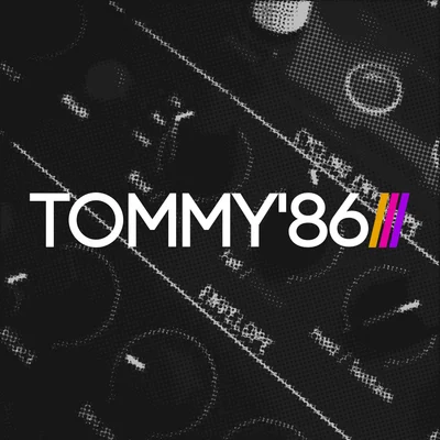 TOMMY '86